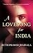 A Lovesong for India: Tales from the East and West