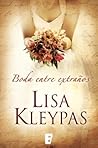 Boda entre extraños by Lisa Kleypas