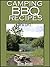 Camping BBQ Recipes Best Ever