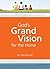 God's Grand Vision for the Home