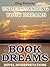 The Book of Dreams - Novel Interpretations of Dreams