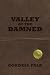 Valley of the Damned by Cordell Falk