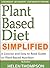 Plant Based Diet Simplified by Helen Thompson