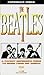 The Beatles: A Pocket Reference Guide to More than 100 Songs