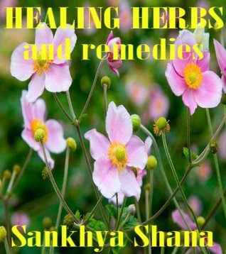 Healing Herbs and Remedies (Kindle Edition)