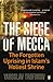 The Siege of Mecca by Yaroslav Trofimov