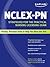Kaplan NCLEX-PN: Strategies for the Practical Nursing Licensing Exam (Kaplan NCLEX-PN Exam)