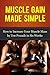 Muscle Gain Made Simple: How to Increase Your Muscle Mass by Ten Pounds in Six Weeks (Gain Muscle, Health and Fitness) (Tips from the Trainer Book 1)