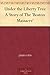 Under the Liberty Tree A Story of The 'Boston Massacre'