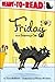 Friday the Scaredy Cat: Ready-to-Read Level 1