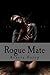 Rogue Mate (Moltiare Collection Book 1)