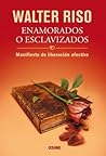Enamorados o escl...
