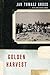 Golden Harvest: Events at the Periphery of the Holocaust