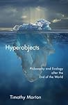 Hyperobjects: Phi...