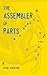 The Assembler of Parts: A Novel