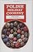 Polish Holiday Cookery (Hippocrene Cookbook Library)