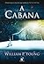 A Cabana by William Paul Young