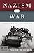Nazism and War (Modern Library Chronicles Series Book 20)