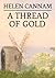 A Thread of Gold by Helen Cannam