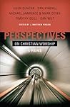 Book cover for Perspectives on Christian Worship: Five Views