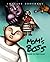 Mom's Boss, Leave My Mom Alone!