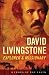 David Livingstone: Explorer and Missionary (Heroes of the Faith)