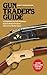 Gun Trader's Guide: A Comprehensive, Fully-Illustrated Guide to Modern Firearms with Current Market Values