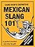 Mexican Slang 101