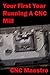 Your First Year Running A CNC Mill by CNC Maestro