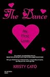The Dance by Kristy Cato The Dance by Kristy Cato