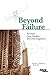 Beyond Failure by Norbert J. Delatte Jr.