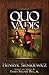 Quo Vadis by Henryk Sienkiewicz
