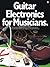 Guitar Electronics for Musicians (Guitar Reference)