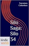 Silo 34: Part 1 & 2 (Silo Saga; Silo 34 #1)