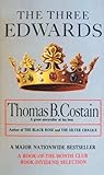 The Three Edwards by Thomas B. Costain