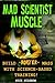 Mad Scientist Muscle: Build ''Monster'' Mass With Science-Based Training