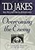 Overcoming the Enemy (Six Pillars From Ephesians Book #6) by T.D. Jakes