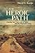The Heroic Path