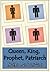 Queen, King, Prophet, Patriarch (Search For Truth Series)