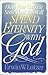 How You Can Be Sure That You Will Spend Eternity With God by Erwin W. Lutzer