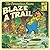 The Berenstain Bears Blaze a Trail by Stan Berenstain