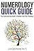Numerology Quick Guide: You...