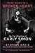More Room in a Broken Heart: The True Adventures of Carly Simon