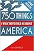 750 Things I Wish They'd Told Me about America