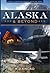Alaska and Beyond (Alaska S...