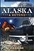 Alaska and Beyond