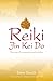Reiki Jin Kei Do: The Reiki Way of Compassion and Wisdom