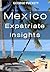 Mexico-Expatriate Insights ...