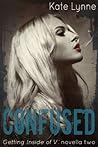Confused by Kate Lynne