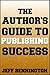 The Author's Guide to Publishing Success by Jeff Bennington